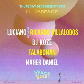 Space Basel Presents Luciano b2b Ricardo Villalobos at Space Miami event artwork