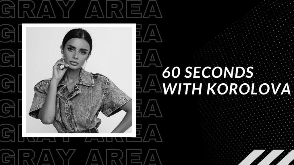 60 Seconds With Korolova