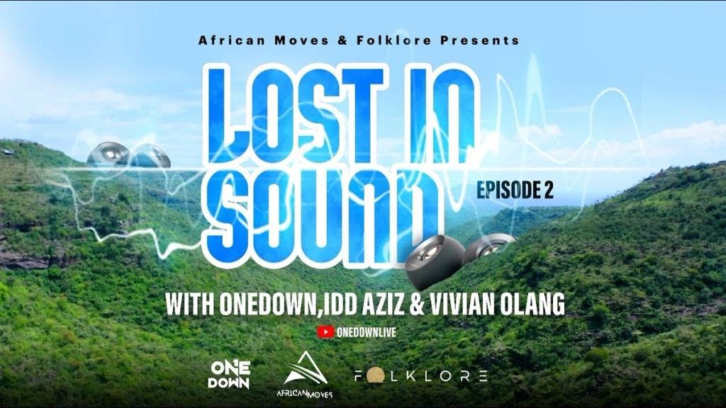 Lost In Sound 002 with @OneDownLive , @Idd Aziz & @Vivian Olang Champagne Ridge,Kajiado Kenya