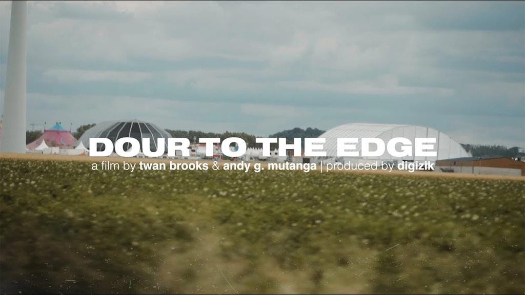 Dour to the edge - Aftermovie 2019