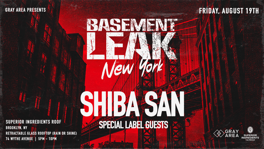 Basement Leak New York With Shiba San and Guests event artwork