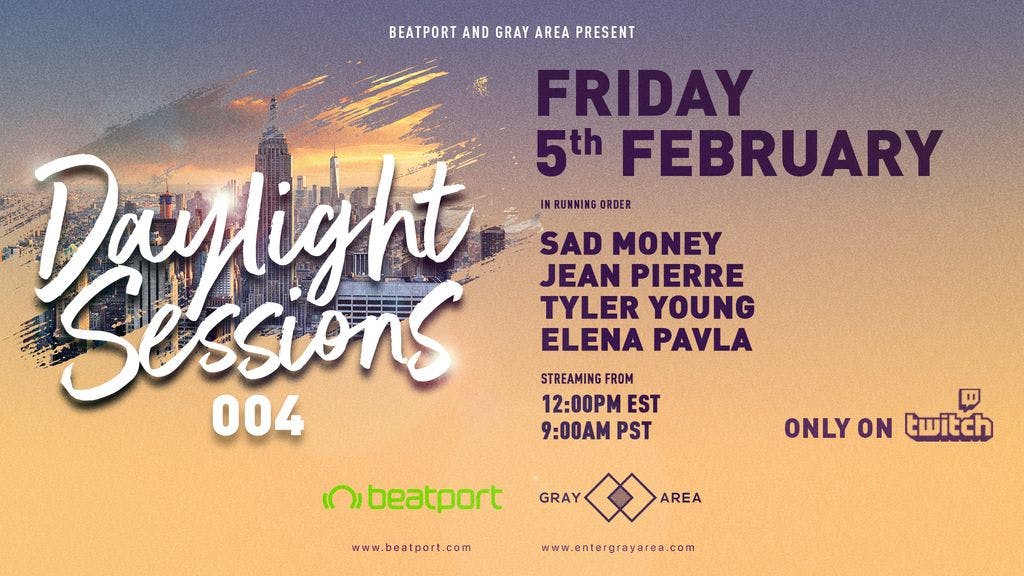 Daylight Sessions 004 w/ Sad Money, Jean Pierre, Tyler Young, Elena Pavla event artwork
