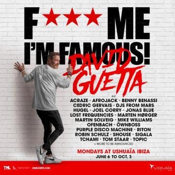 David Guetta’s F*** Me I'm Famous! event artwork