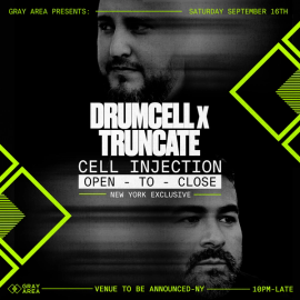 Cell Injection [Drumcell vs Truncate] Open-to-close event artwork