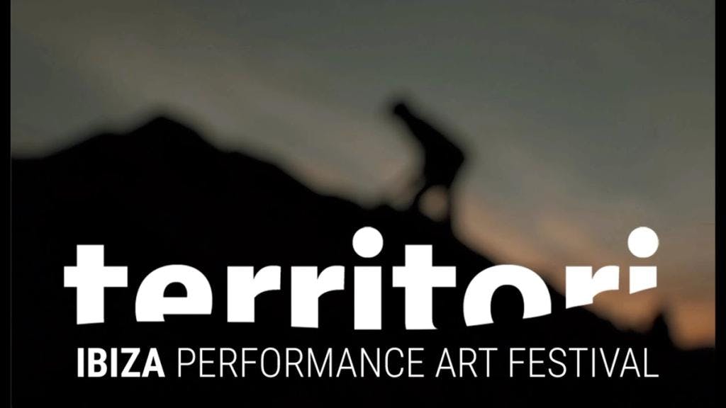 Territori Ibiza, Performance Art Festival