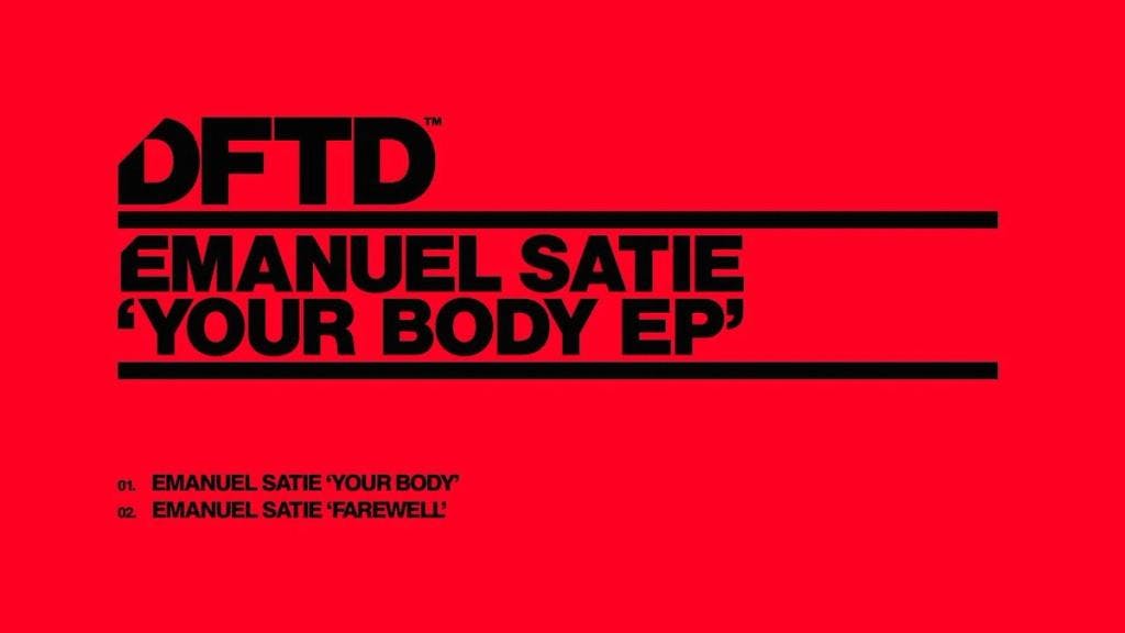 Emanuel Satie - Your Body
