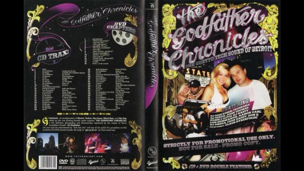 DJ Godfather – The Godfather Chronicles (The Ghetto Tech Sound Of Detroit)