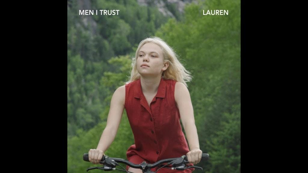 Men I Trust - Lauren