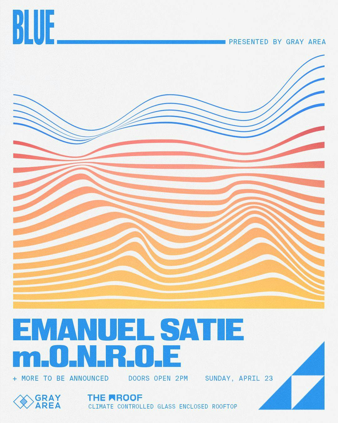 Blue w/ Emanuel Satie & m.O.N.R.O.E. event artwork