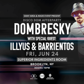 Disco Dom Afterparty with Illyus & Barrientos event artwork