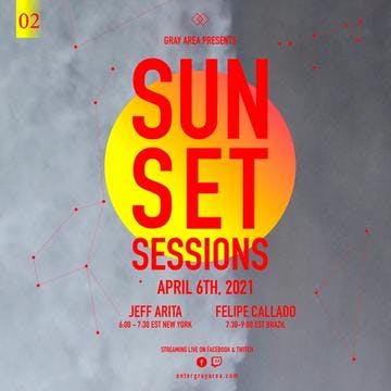 Sunset Sessions 02 w/ Jeff Arita [NYC] / Felipe Callado [Brasil] event artwork