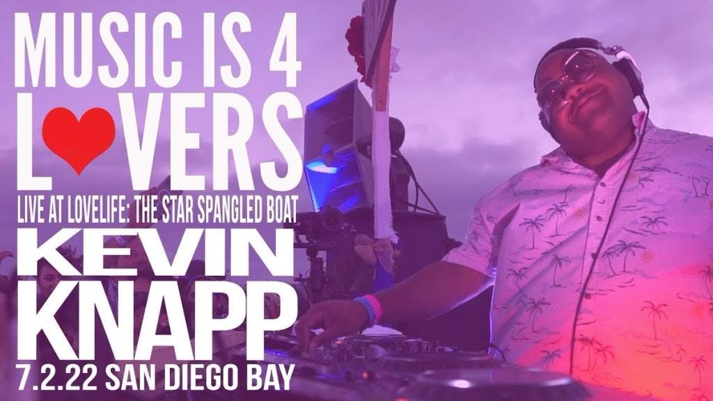 Kevin Knapp Live at Lovelife - The Star-Spangled Boat Party 2022 [MI4L.com]