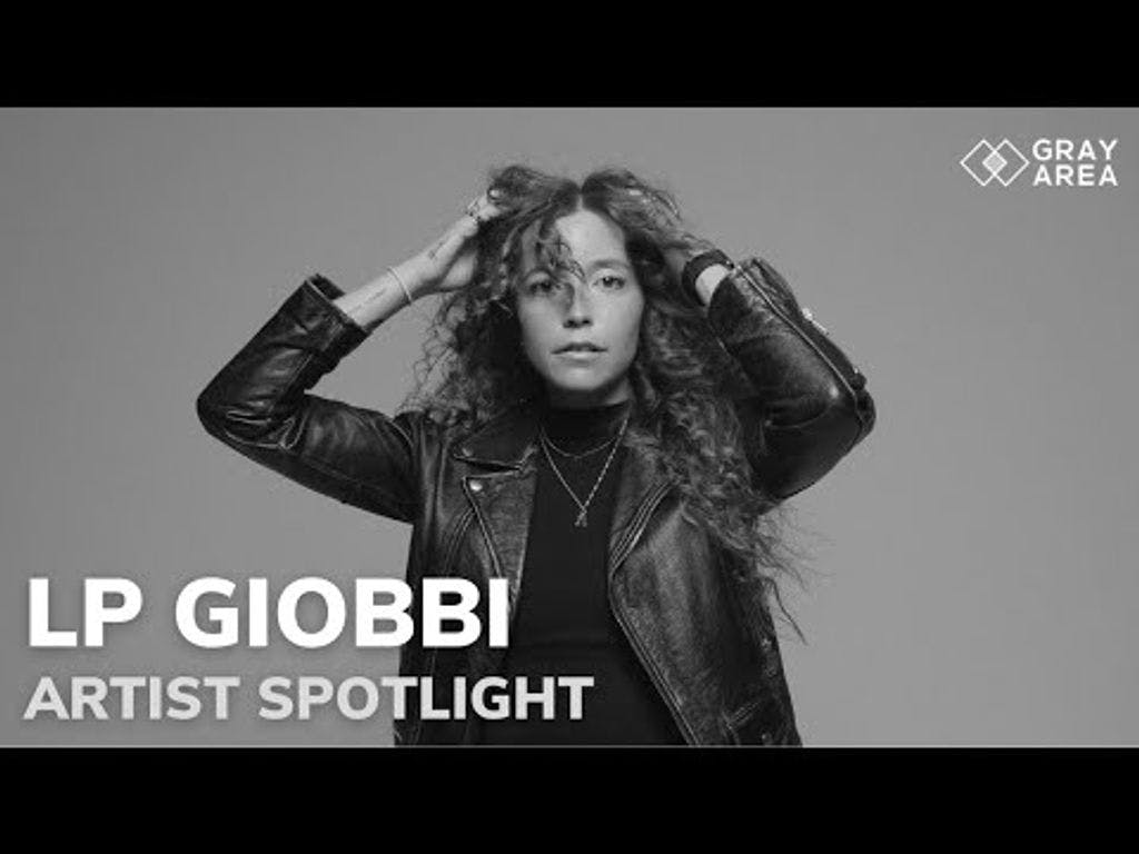 Gray Area Spotlight: LP Giobbi