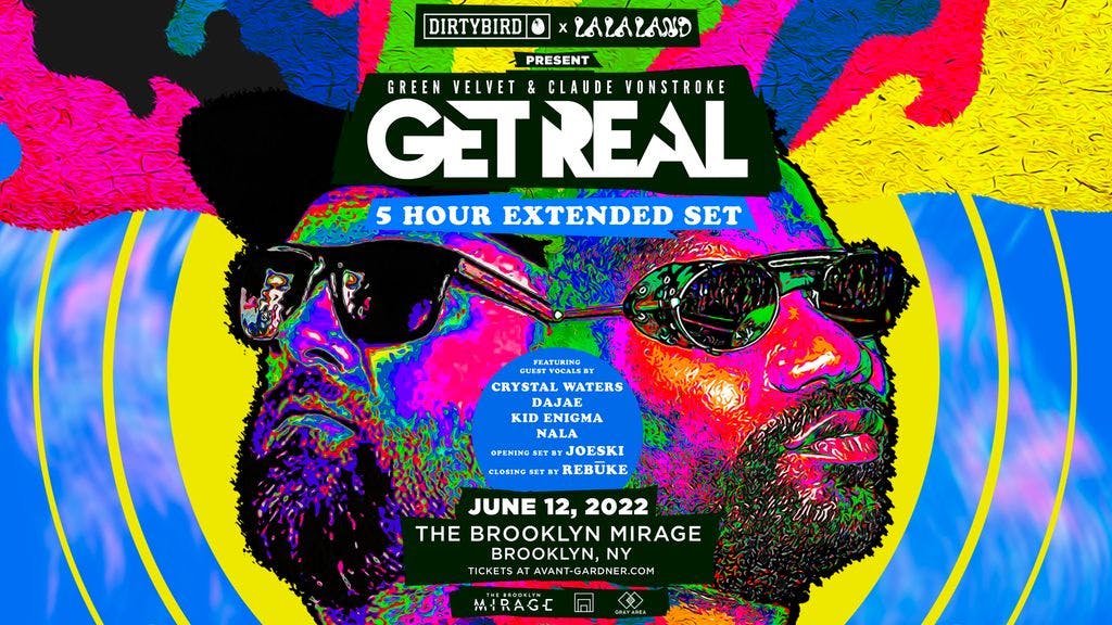 Get Real (Green Velvet & Claude VonStroke)  event artwork