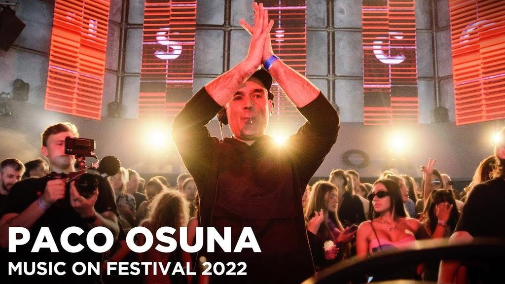 PACO OSUNA at Music On Festival 2022
