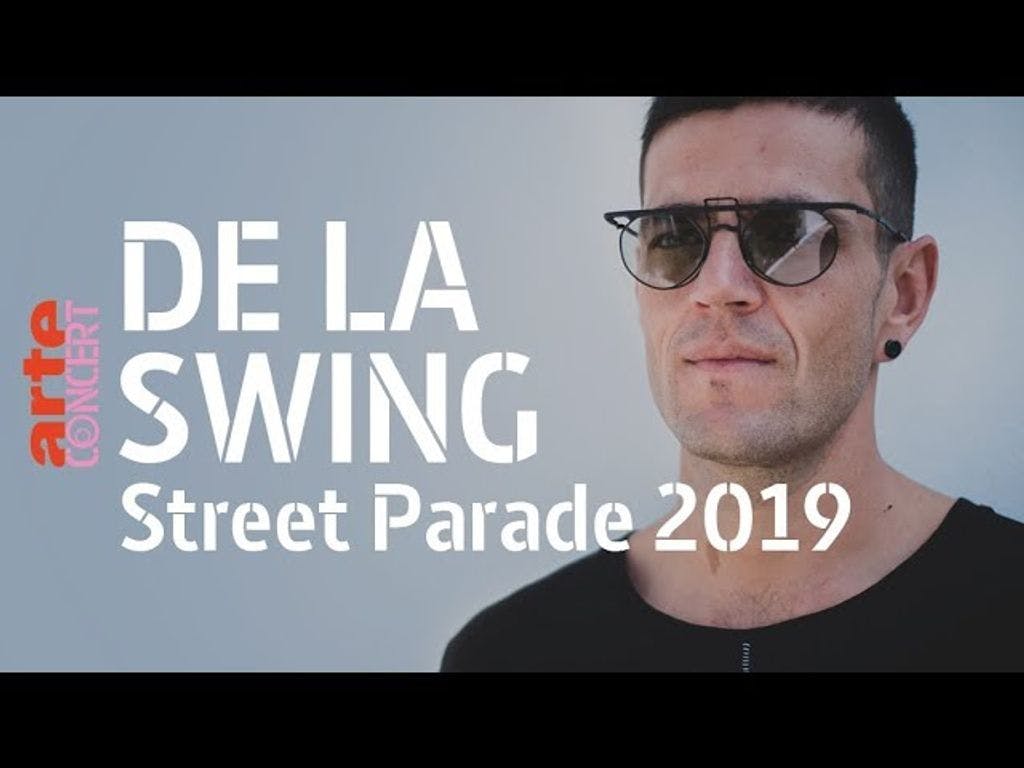De La Swing @ Street Parade 2019 (Full Set HiRes) – ARTE Concert