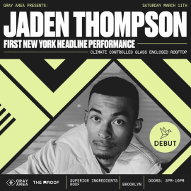 Debut: Jaden Thompson New York Headline Performance event artwork