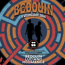 Bedouin: A Wednesday Saga (Closing Party)